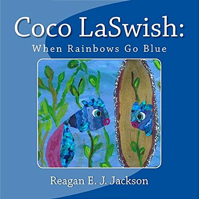 Coco Laswish: When Rainbows Go Blue-..