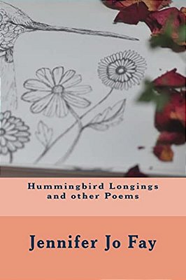 Hummingbird Longings And Other Poems-..