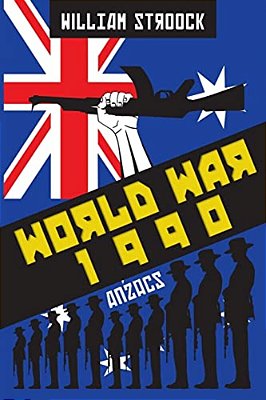 World War 1990: Anzacs-..