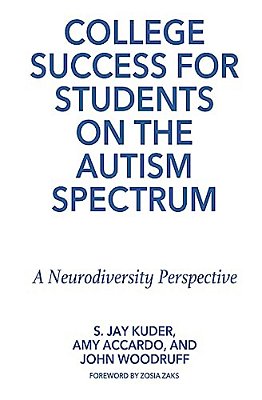 College Success For Students On The Autism Spectrum: A Neurodiversity Perspective-..