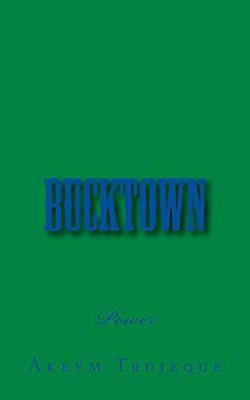 Bucktown: Power-..