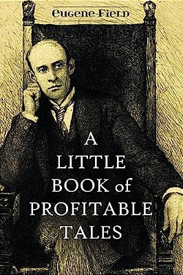 A Little Book Of Profitable Tales-..