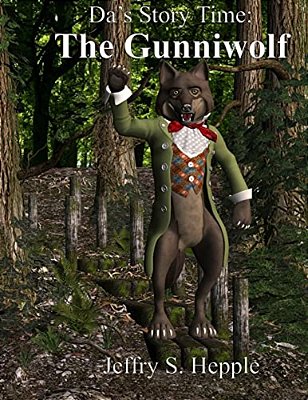 Da's Story Time: The Gunniwolf - Large Print, Big Book-..