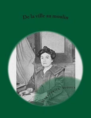 De La Ville Au Moulin-..