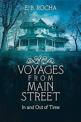 Voyages From Main Street: In And Out Of Time-..