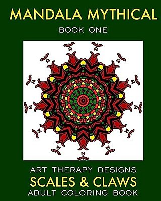 Mandala Mythical: Adult Coloring Book: Dragon Fantasies-..