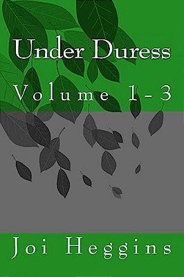 Under Duress (Volumes 1 -3)-..