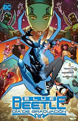 Blue Beetle: Día De Graduación-..