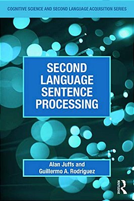 Second Language Sentence Processing-..