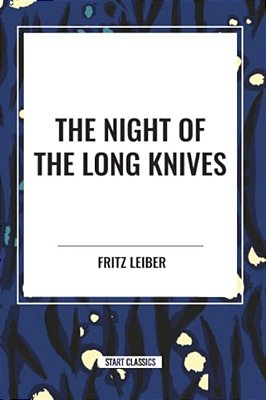 Night Of The Long Knives-..
