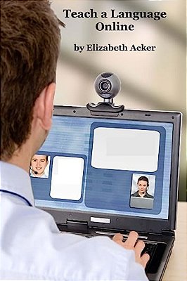 Teach A Language Online: Tips And Suggestions-..