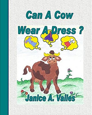 Can A Cow Wear A Dress?-..