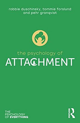 The Psychology Of Attachment-..