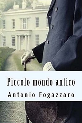 Piccolo Mondo Antico-..