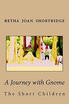 A Journey With Gnome: The Short Children-..