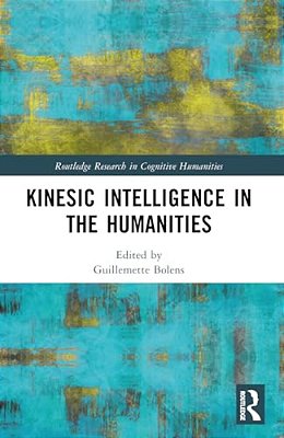 Kinesic Intelligence In The Humanities-..