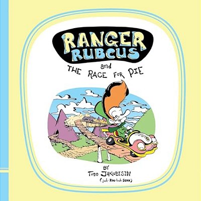 Ranger Rubcus And The Race For Pie-..