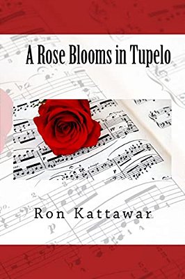 A Rose Blooms In Tupelo-..