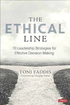 The Ethical Line: 10 Leadership Strategies For Effective Decision Making-..