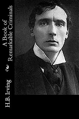 A Book Of Remarkable Criminals-..