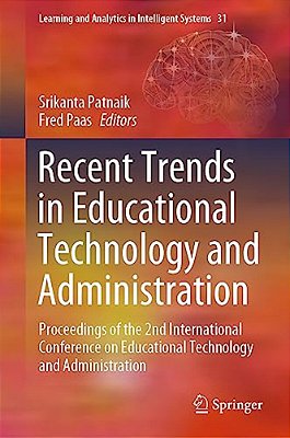 Recent Trends In Educational Technology And Administration: Proceedings Of The 2ND International Conference On Educational Technology And Administrati-..