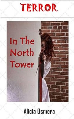 Terror In The North Tower-..