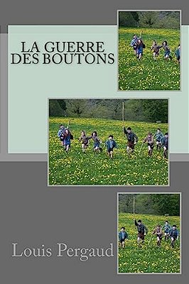 La Guerre Des Boutons-..