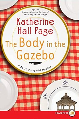 The Body In The Gazebo: A Faith Fairchild Mystery-..