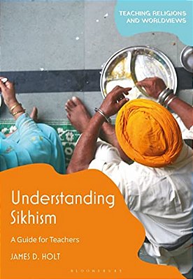 Understanding Sikhism: A Guide For Teachers-..