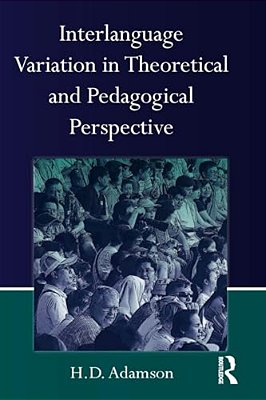 Interlanguage Variation In Theoretical And Pedagogical Perspective-..
