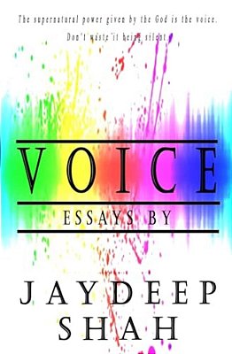 Voice: Essays By Jaydeep Shah-..