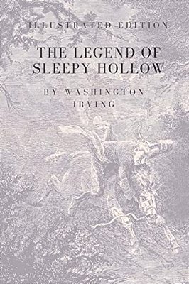 The Legend Of Sleepy Hollow: Special And Illustrated Edition-..