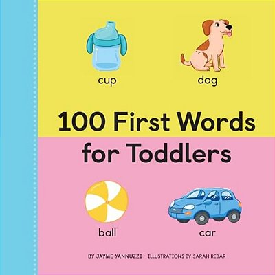 100 First Words For Toddlers-..