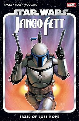 Star Wars: Jango Fett - Trail Of Lost Hope-..