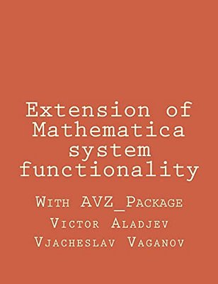 Extension Of Mathematica System Functionality-..