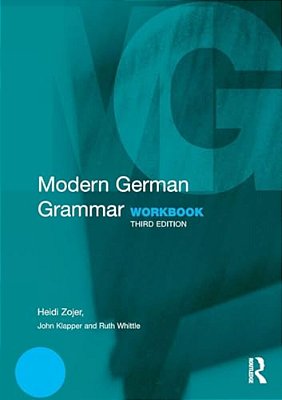 Modern German Grammar Workbook-..