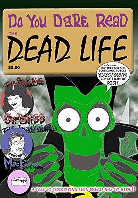 The Dead Life: A Resurrection Game Graphic Novel-..