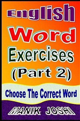 English Word Exercises (Part 2): Choose The Correct Word-..
