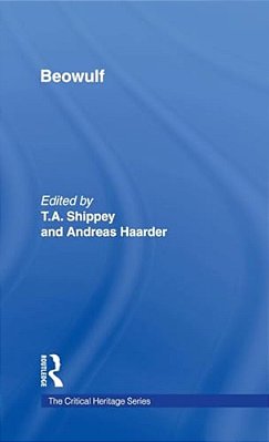 Beowulf: The Critical Heritage-..