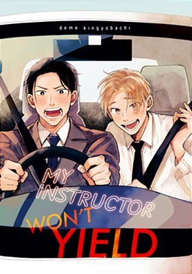 My Instructor Won't Yield-..