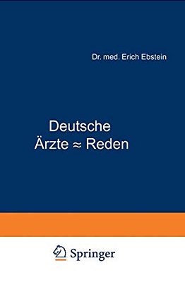 Deutsche Ärzte - Reden: Aus Dem 19. Jahrhundert-..