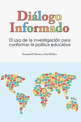 Dialogo Informado: El Uso De La Investigacion Para Conformar La Politica Educativa-..