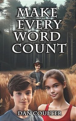 Make Every Word Count-..