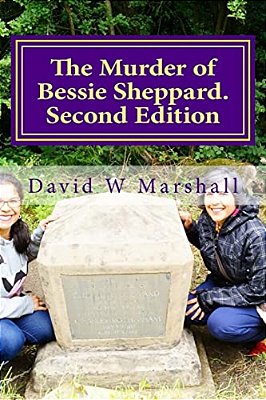 The Murder Of Bessie Sheppard. Second Edition-..