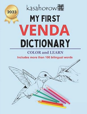 My First Venda Dictionary: Colour And Learn-..