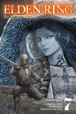 Elden Ring: The Road To The Erdtree, Vol. 7-..