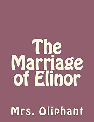 The Marriage Of Elinor-..