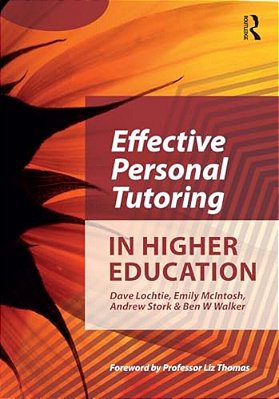 Effective Personal Tutoring In Higher Education-..