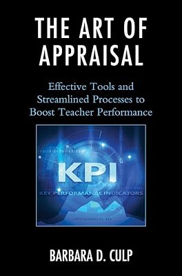 Art Of Appraisal: Effective Tools And Streamlined Processes To Boost Teacher Performance-..