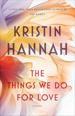 The Things We Do For Love-..